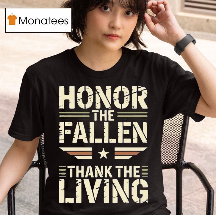 Honor The Fallen Thank The Living T Shirt