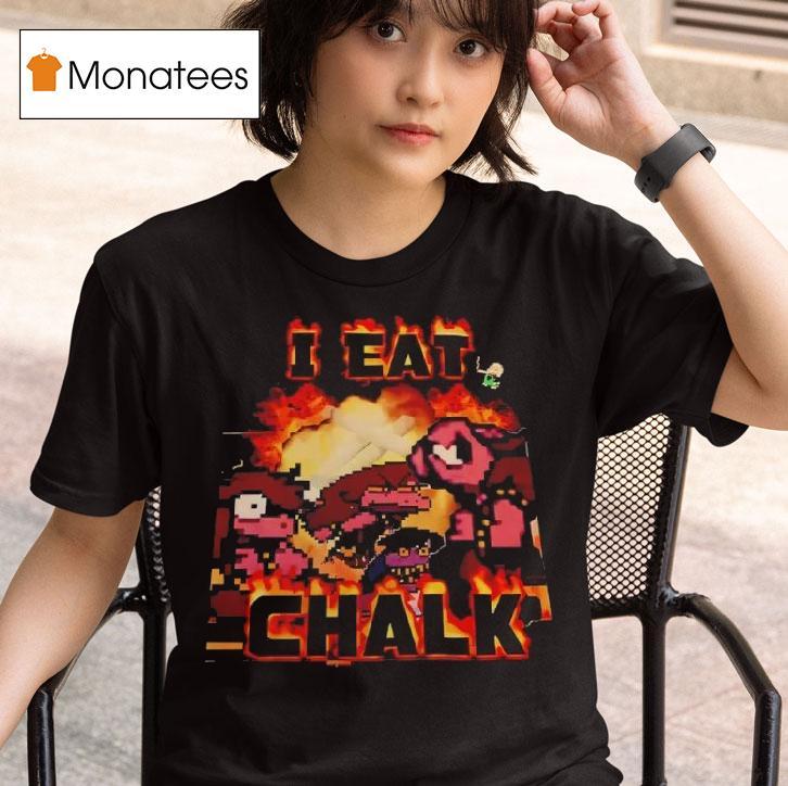 I Eat Chalk Susie Deltarun T Shirt