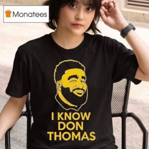 I Know Don Thomas Face T Shirt