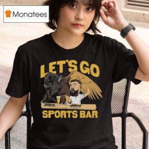 Jason Kelce Buffalo Wild Wings Let S Go Sports Bar T Shirt