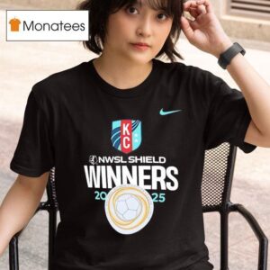 Kansas City Current Nwsl Shield Winners T Shirt