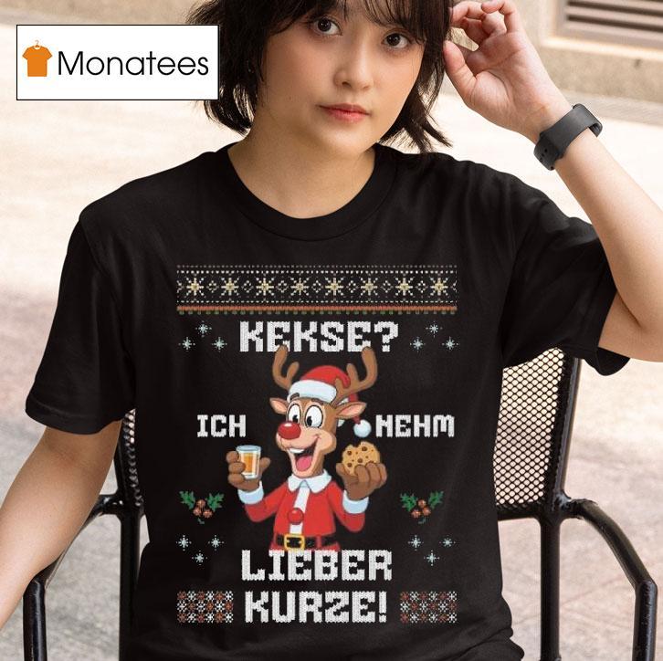Kekse Ich Nehm Lieber Kurze Ugly Christmas T Shirt