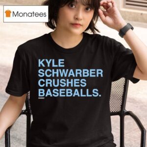Kyle Schwarber Crushes Baseballs T Shirt