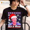 Let It Snow Ugly Christmas T Shirt