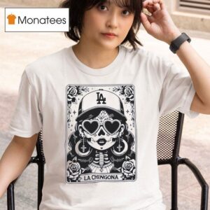 Los Angeles Dodgers La Chingona Tarot Card T Shirt