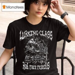 Lurking Class Rat Race Rejects T Shirt