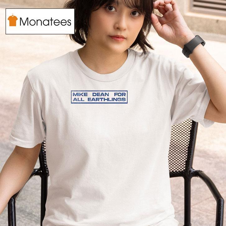 Mike Dean For All Earthlings Earthship Est T Shirt