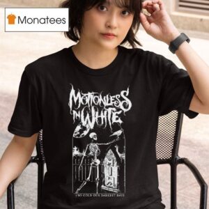 Motionless In White Fatal So Cold Our Darkest Days T Shirt