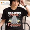 Nakatomi Plaza Christmas Party Xmas Movie Ugly T Shirt
