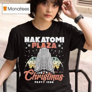Nakatomi Plaza Christmas Party Xmas Movie Ugly T Shirt