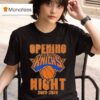 Nba New York Knicks Opening Night Season T Shirt