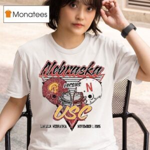 Nebraska Cornhuskers Vs Usc Trojans Lincoln Nebraska November T Shirt