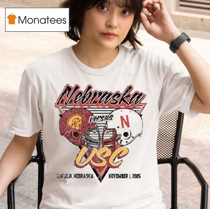 Nebraska Cornhuskers Vs Usc Trojans Lincoln Nebraska November T Shirt