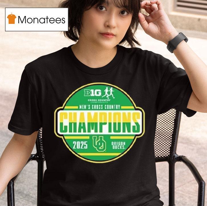 Oregon Ducks Big Ten Men S Cross Country Champions T Shirt