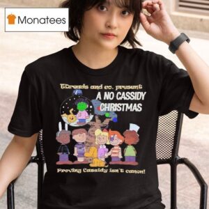 Peanuts Tdreads And Co Present A No Cassidy Christmas Proving Cassidy Isn T Canon T Shirt