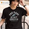 Philadelphia Eagles The East Is Not Enough Fly Eagle Fly Logo T Shirt