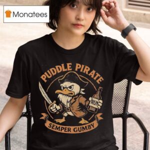 Puddle Pirate Semper Gumby Duck T Shirt