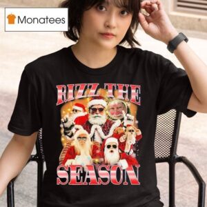 Rizz The Season Santa Merry Christmas T Shirt