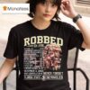 Robbed Never Forget Florida State Football Undefeated Schedule T Shirt