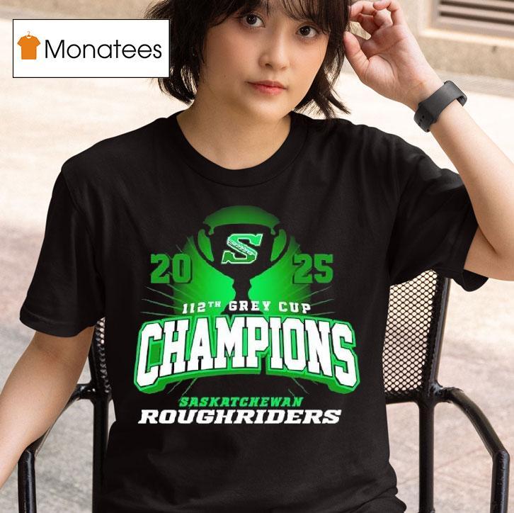 Saskatchewan Roughriders Th Grey Cup Champions T Shirt