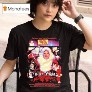 Silent Night Deadly Night He Knows You Ve Been Naughty Ira S Toys Seasons Beatings Christmas T Shirt