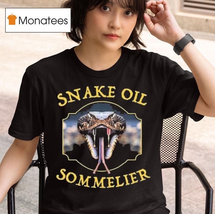 Snake Oil Sommelier Funny Snake T Shirt