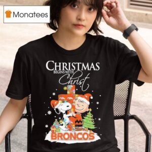 Snoopy And Charlie Brown The Peanuts X Denver Broncos Christmas Begins With Chris T Shirt