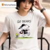 Snoopy And Woodstock Go Bears Chicago Bears Football Cartoon T Shirt