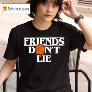 Stranger Things Eggo Waffle Friends Don T Lie T Shirt