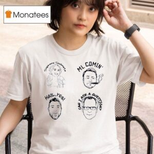 Supreme Soulmate Ml Comin Hail Yes Can I Ask A Question T Shirt