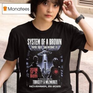 System Of A Brown In San Antonio Tx On November T Shirt