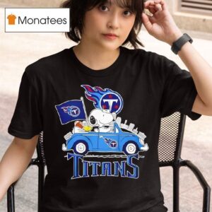 Tennessee Titans X Snoopy And Woodstock Drive Car T Shirt