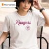 Texas Rangers For Princess Day T Shirt