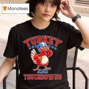 Thanksgiving Football Turkey And Touchdowns Game Day T Shirt