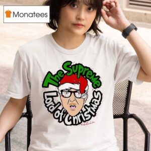 The B S The Supreme Lord Of Christmas Fred T Shirt