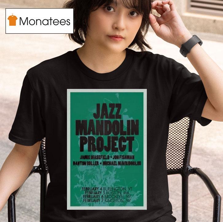 The Jazz Mandolin Project Tour February T Shirt