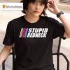 The Speedway Stupid Redneck Club Nascar T Shirt