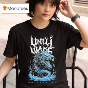 Until I Wake Buffalo Ny Leviathan T Shirt