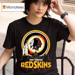 Washington Redskins Forever Redskins City S T Shirt