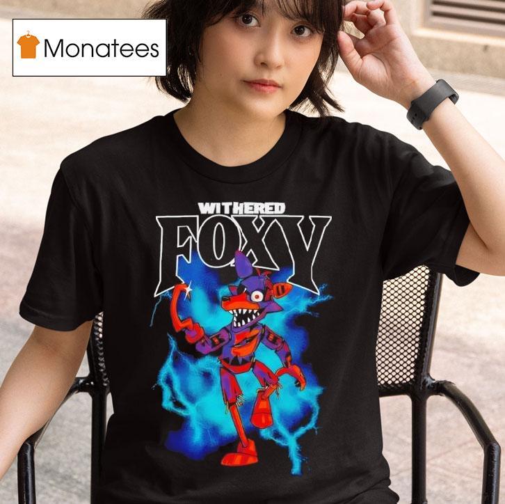 Withered Foxy Five Nights At Freddy S T Shirt