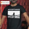 Acceptance Wild Free T Shirt
