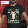 All I Want For Christmas Is Drake Maye T Shirt