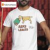 Arm S Length There S A Whole World Out There Dog T Shirt