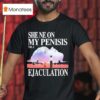 Asuka And Shinji She Neon Penisis Til I Ejaculation Ejeculation T Shirt