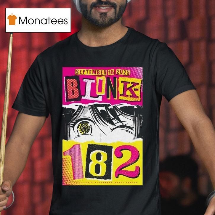 Blink Sep Riverbend Music Center Cincinnati Oh Anime Eyes T Shirt Blink Sep Riverbend Music Center Cincinnati Oh Anime Eyes T Shirt