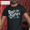 Burn The System Foul Play T Shirt