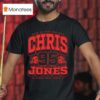 Chris Jones Ceo Of Sack Nation Stone Cold Jones Kansas City Chiefs T Shirt