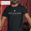 Christmas Love Came Down Bible Verse T Shirt