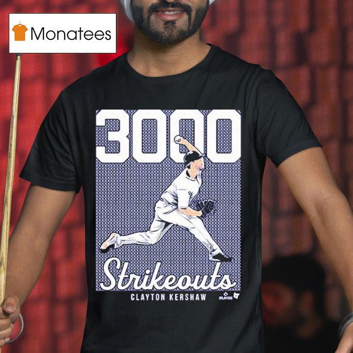 Clayton Kershaw Strikeouts T Shirt Clayton Kershaw Strikeouts T Shirt