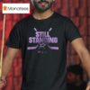 Dallas Stars Still Standing Stanley Cup Playoffs Logo T Shirt